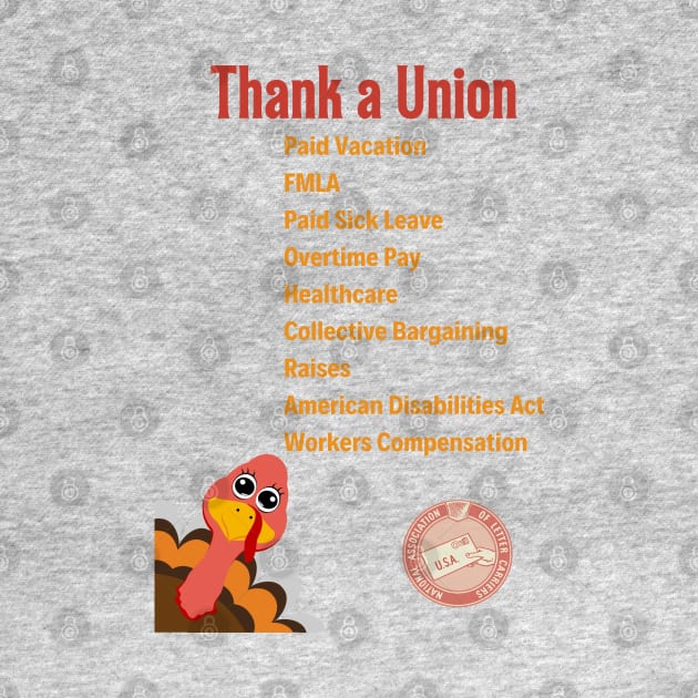 Thank a Union by TorrezvilleTees